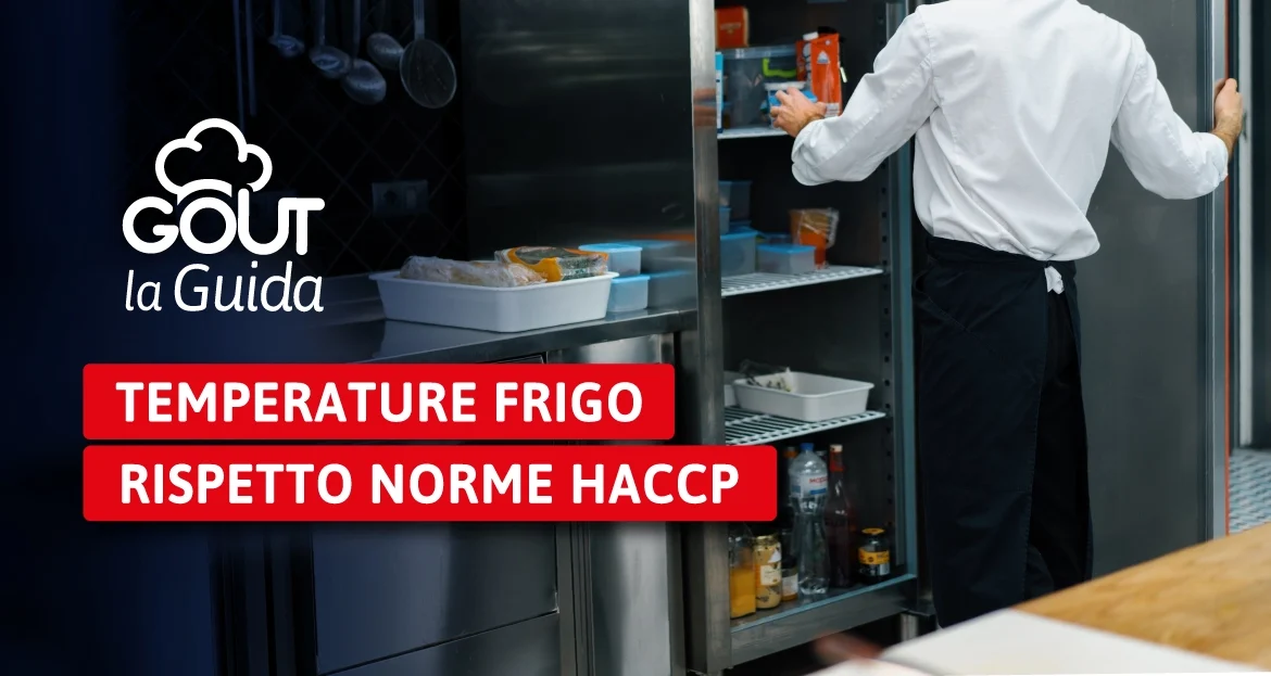 temperature frigo haccp conservazione alimenti frigoriferi ristorazione